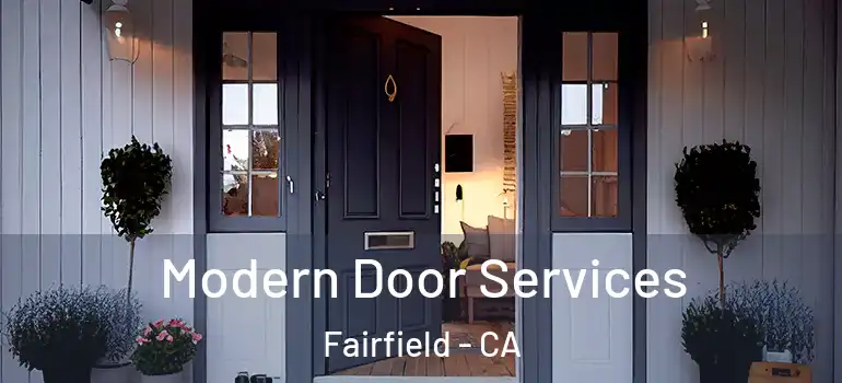  Modern Door Services Fairfield - CA